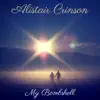 Alistair Crinson - My Bombshell